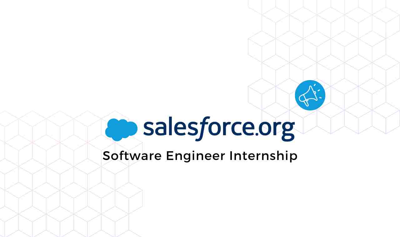 Salesforce Internship Opportunity for 2024 Batch